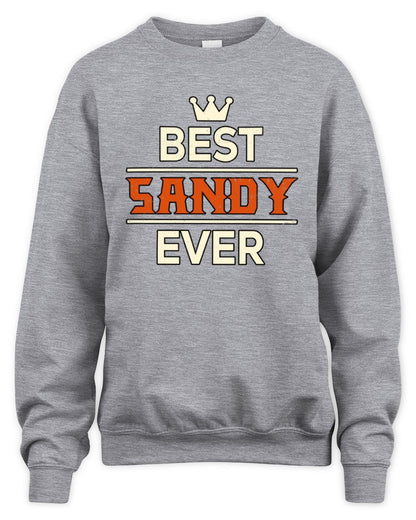 Best Your Name With Crown Shirt SANDY M1-59 / Unisex Sweatshirt / sport grey