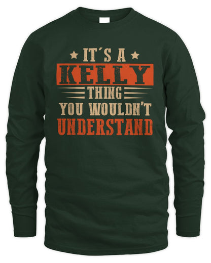 It's a Name Thing Personalized Funny Shirt KELLY M1-51 / Men's Long Sleeved T-Shirt / forest green