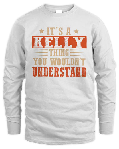 It's a Name Thing Personalized Funny Shirt KELLY M1-51 / Men's Long Sleeved T-Shirt / white