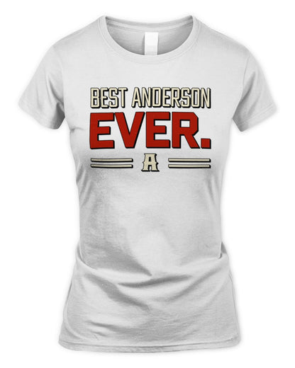 Best Your Name Ever Cool Shirt ANDERSON M1-58 / Women's Standard T-Shirt / white