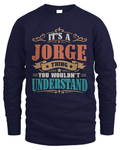 It’s a Name Thing Personalized Retro T-Shirt JORGE M1-47 / Men's Long Sleeved T-Shirt / navy