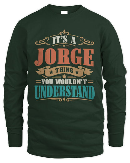 It’s a Name Thing Personalized Retro T-Shirt JORGE M1-47 / Men's Long Sleeved T-Shirt / forest green