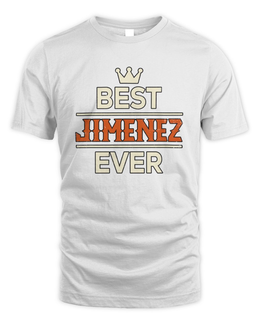 Best Your Name With Crown Shirt JIMENEZ M1-59 / Unisex Standard T-Shirt / white