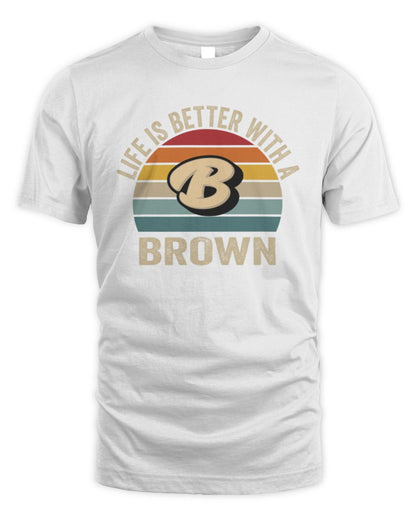 Life Is Better with Name Vintage Sun Shirt BROWN M1-50 / Unisex Standard T-Shirt / white