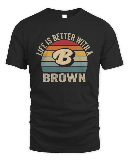 Life Is Better with Name Vintage Sun Shirt BROWN M1-50 / Unisex Standard T-Shirt / black