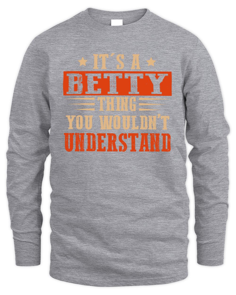 It's a Name Thing Personalized Funny Shirt BETTY M1-51 / Men's Long Sleeved T-Shirt / sport grey