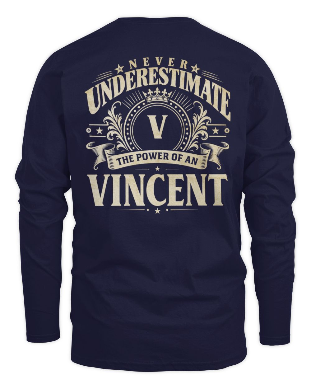 Never Underestimate Your Name Luxury Logo Shirt VINCENT M1-63 / Men's Long Sleeved T-Shirt / navy