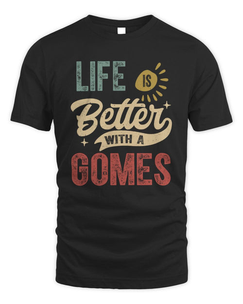 Life Is Better With a Name Personalized Retro T-Shirt GOMES-48 / Unisex Standard T-Shirt / black