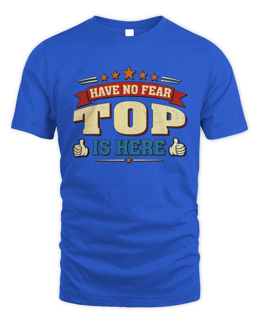 Have No Fear Your Name Is Here Cool Graphic T-Shirt TOP M1-71 / Unisex Standard T-Shirt / royal