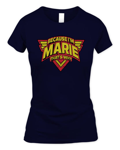 Because I'm Name That's Why Red and Yellow Logo Graphic T-Shirt MARIE M1-75 / Women's Standard T-Shirt / navy