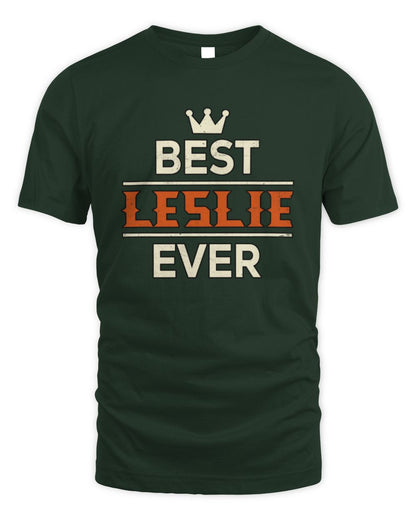Best Your Name With Crown Shirt LESLIE M1-59 / Unisex Standard T-Shirt / forest green
