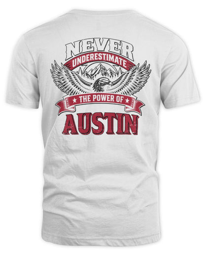 Never Underestimate Your Name Eagle Mountain Shirt AUSTIN M1-61 / Unisex Standard T-Shirt / white