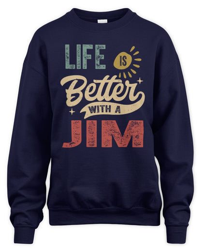 Life Is Better With a Name Personalized Retro T-Shirt JIM-48 / Unisex Sweatshirt / navy