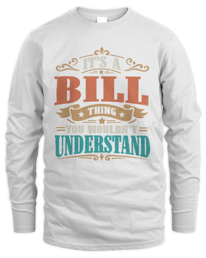 It’s a Name Thing Personalized Retro T-Shirt BILL M1-47 / Men's Long Sleeved T-Shirt / white