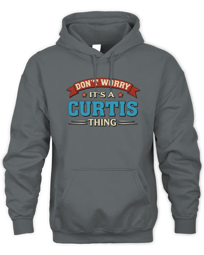 Don't Worry It's a Your Name Thing Funny Retro T-Shirt CURTIS M1-57 / Unisex Hoodie / charcoal