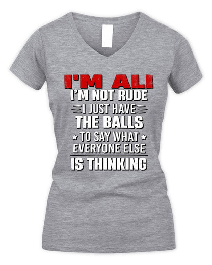I'm Name I'm Not Rude I Just Have The Balls Funny T-Shirt ALI M1-46 / Women's V-Neck T-Shirt / sport grey