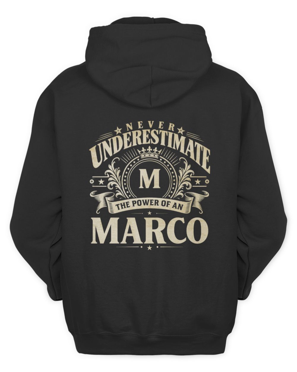 Never Underestimate Your Name Luxury Logo Shirt MARCO M1-63 / Unisex Hoodie / black