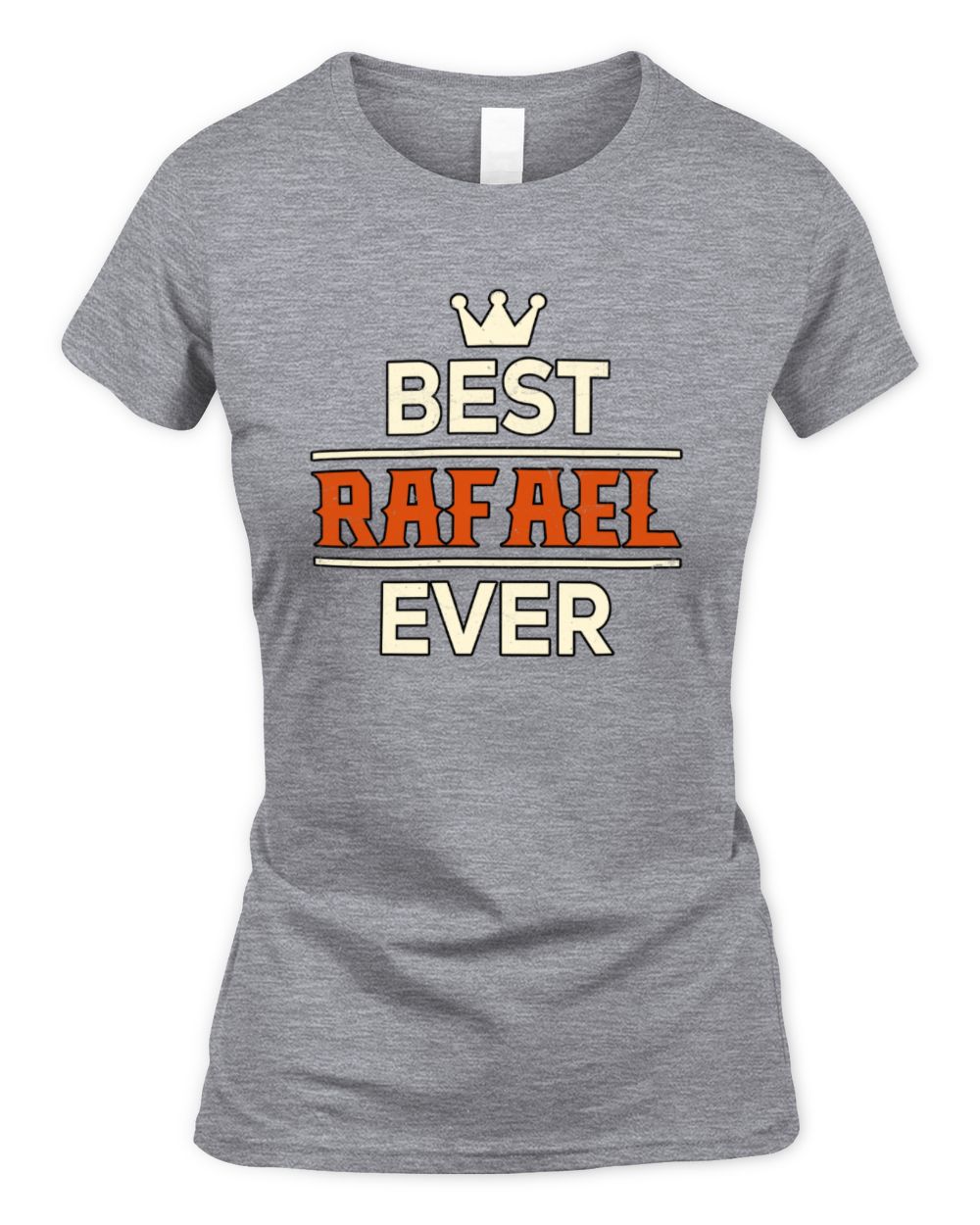 Best Your Name With Crown Shirt RAFAEL M1-59 / Women's Standard T-Shirt / sport grey