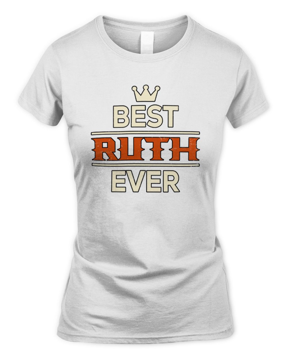 Best Your Name With Crown Shirt RUTH M1-59 / Women's Standard T-Shirt / white