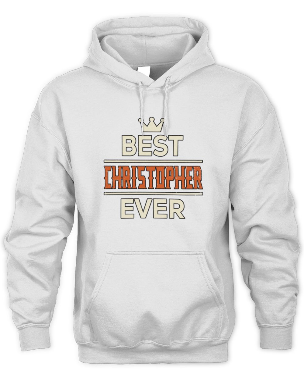 Best Your Name With Crown Shirt CHRISTOPHER M1-59 / Unisex Hoodie / white