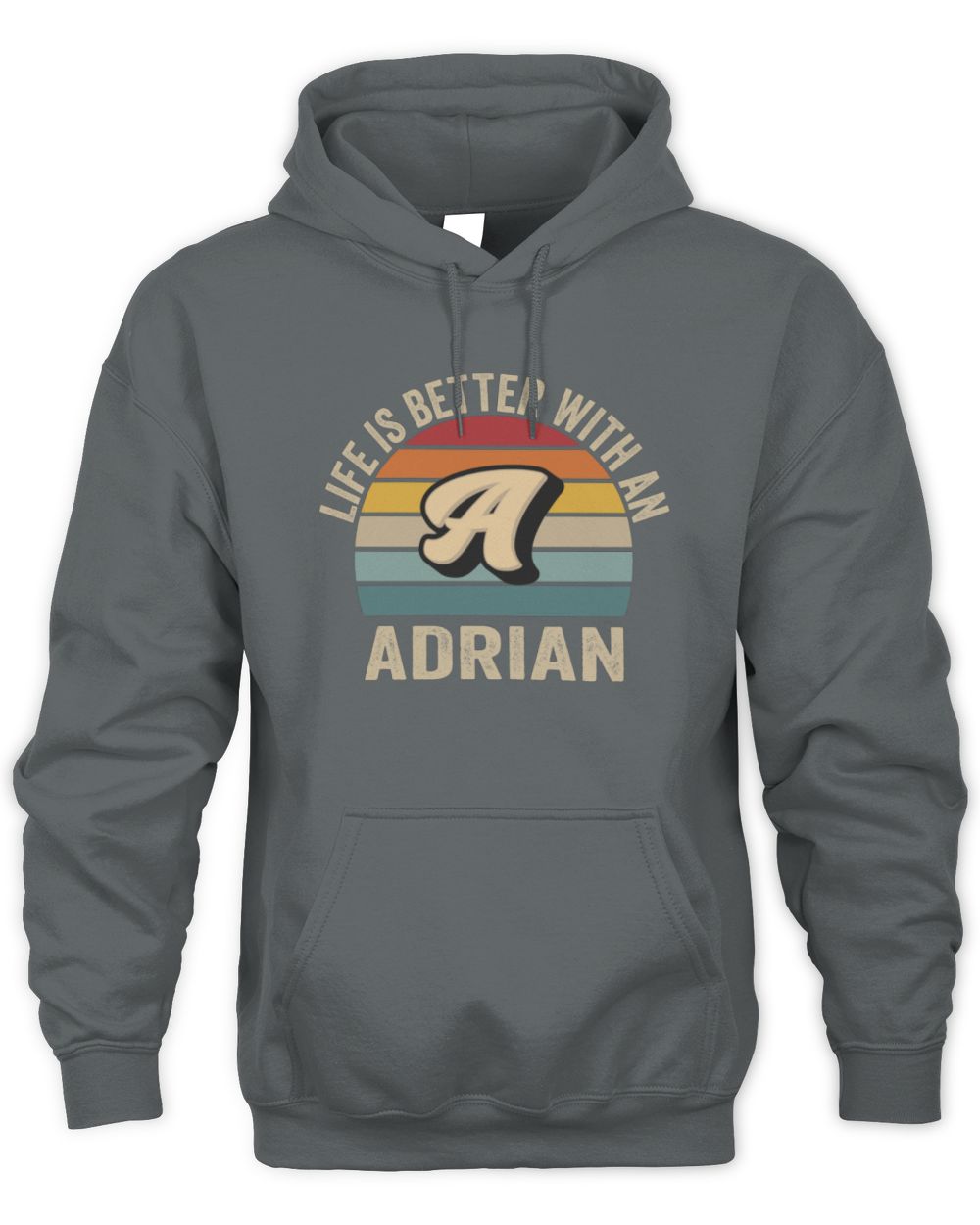 Life Is Better with Name Vintage Sun Shirt ADRIAN M1-50 / Unisex Hoodie / charcoal