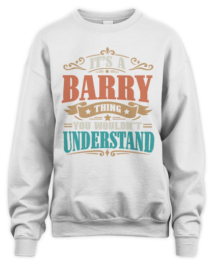 It’s a Name Thing Personalized Retro T-Shirt BARRY M1-47 / Unisex Sweatshirt / white