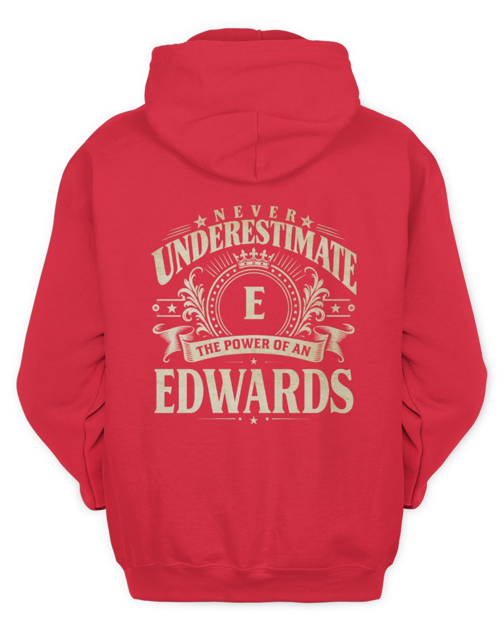 Never Underestimate Your Name Luxury Logo Shirt EDWARDS M1-63 / Unisex Hoodie / red