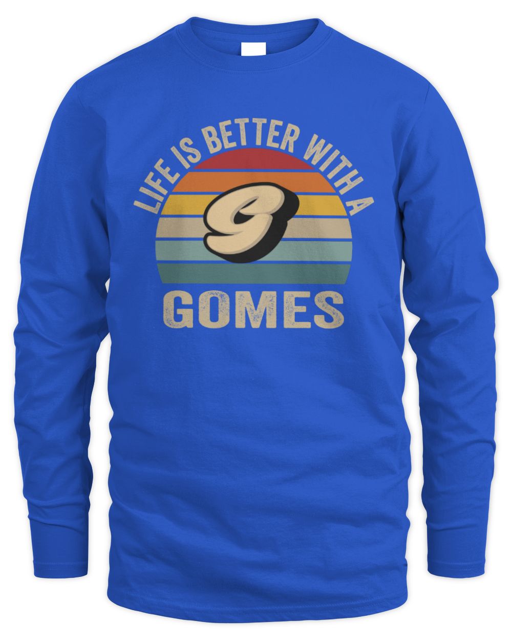 Life Is Better with Name Vintage Sun Shirt GOMES M1-50 / Men's Long Sleeved T-Shirt / royal
