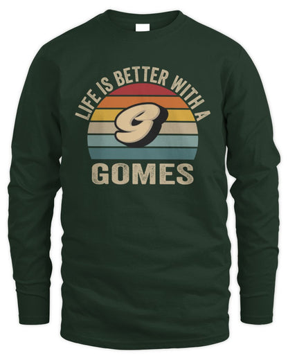 Life Is Better with Name Vintage Sun Shirt GOMES M1-50 / Men's Long Sleeved T-Shirt / forest green