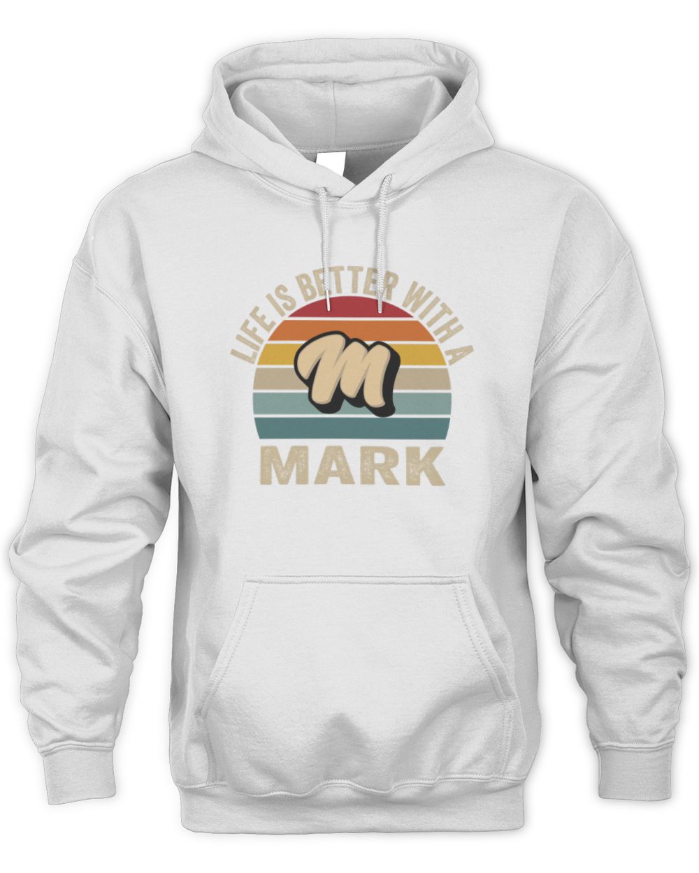 Life Is Better with Name Vintage Sun Shirt MARK M1-50 / Unisex Hoodie / white