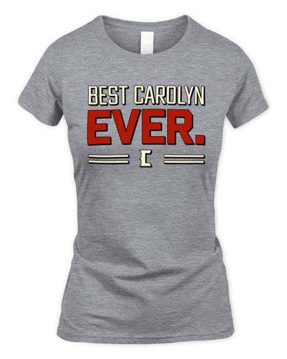 Best Your Name Ever Cool Shirt CAROLYN M1-58 / Women's Standard T-Shirt / sport grey