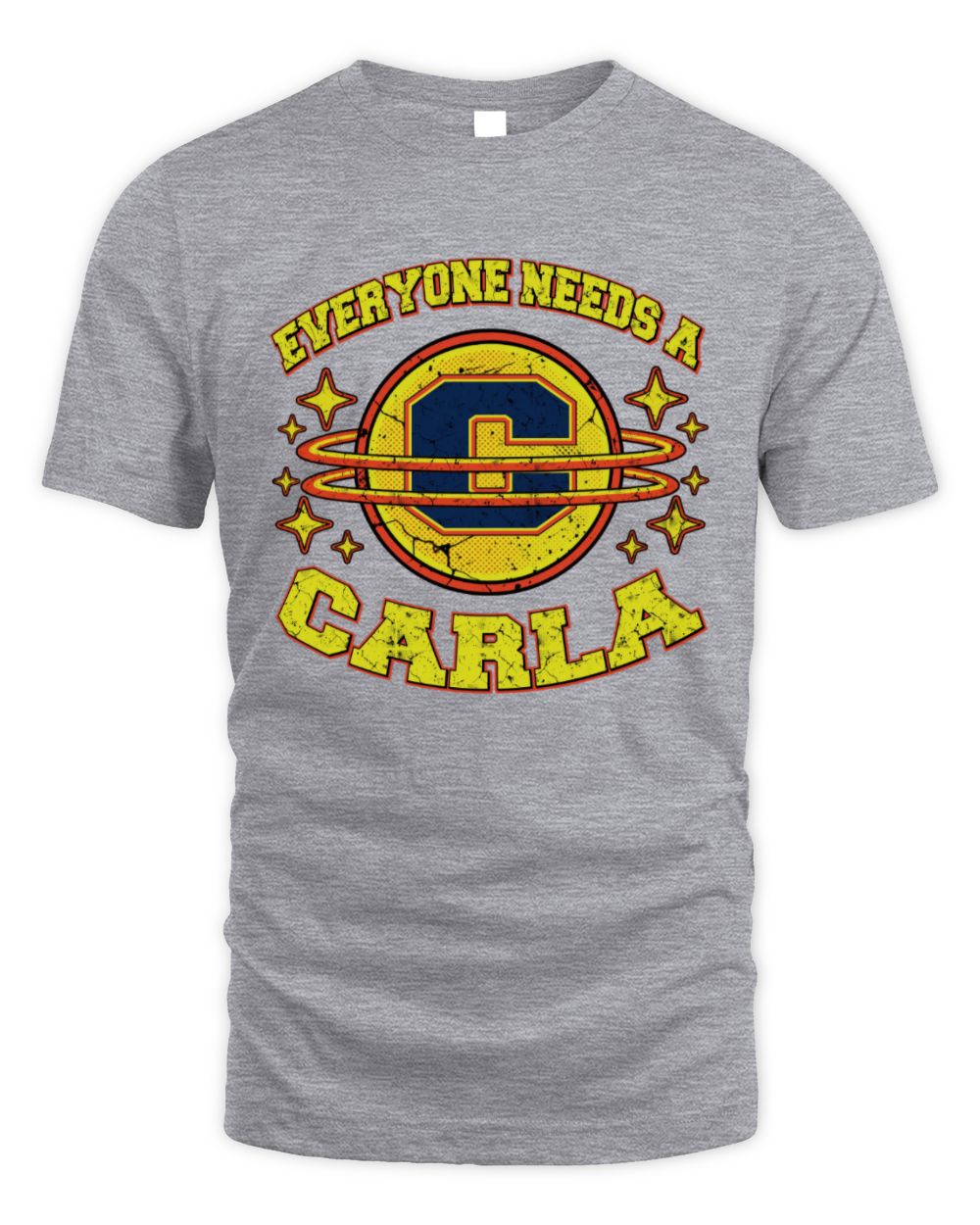Everyone Needs a Your Name Shirt CARLA M1-76 / Unisex Standard T-Shirt / sport grey
