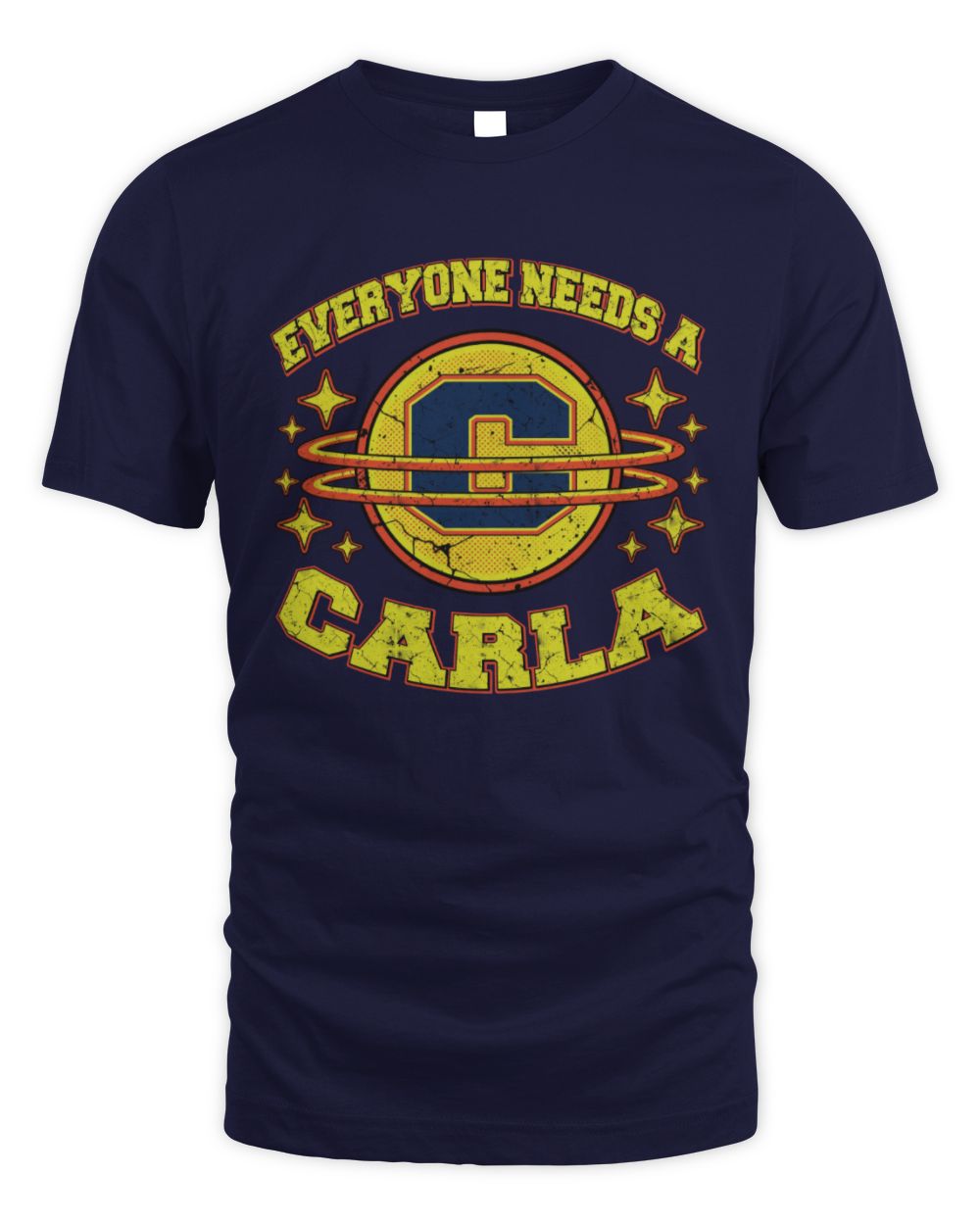 Everyone Needs a Your Name Shirt CARLA M1-76 / Unisex Standard T-Shirt / navy