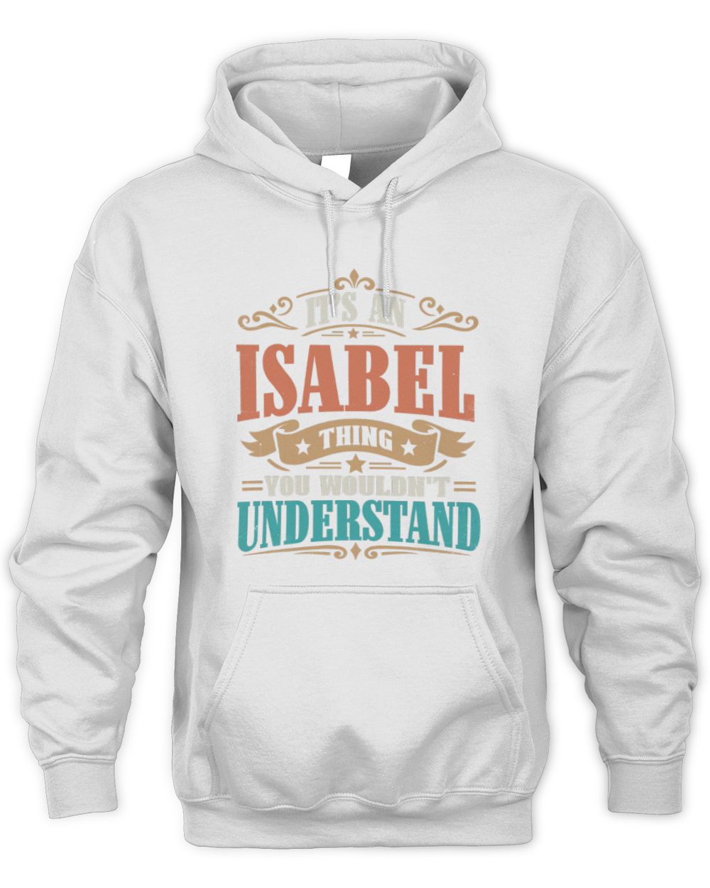 It’s a Name Thing Personalized Retro T-Shirt ISABEL M1-47 / Unisex Hoodie / white