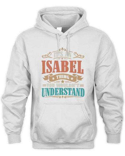 It’s a Name Thing Personalized Retro T-Shirt ISABEL M1-47 / Unisex Hoodie / white