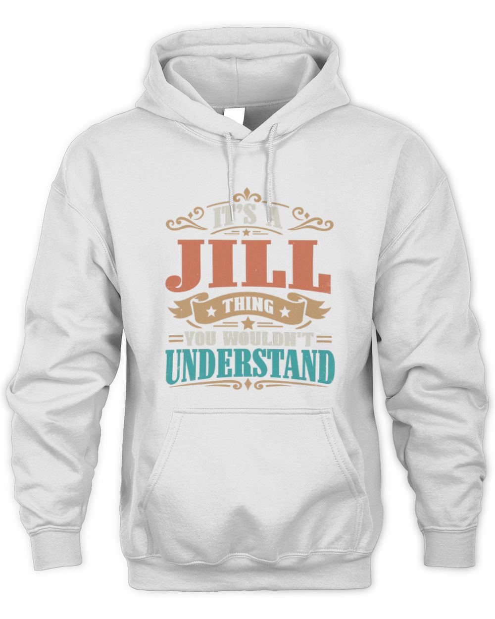 It’s a Name Thing Personalized Retro T-Shirt JILL M1-47 / Unisex Hoodie / white