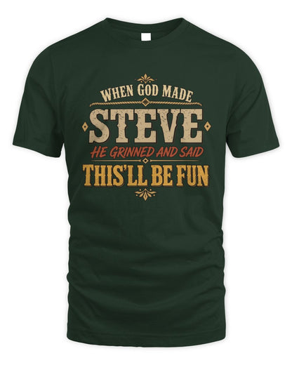 When God Made Your Name Funny Western T-Shirt STEVE M1-81 / Unisex Standard T-Shirt / forest green