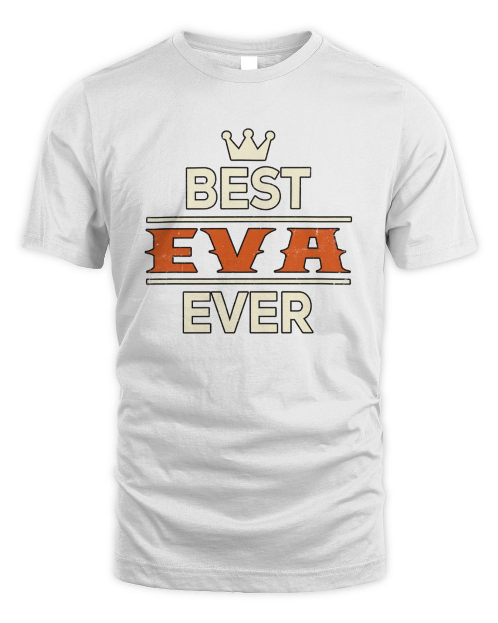 Best Your Name With Crown Shirt EVA M1-59 / Unisex Standard T-Shirt / white