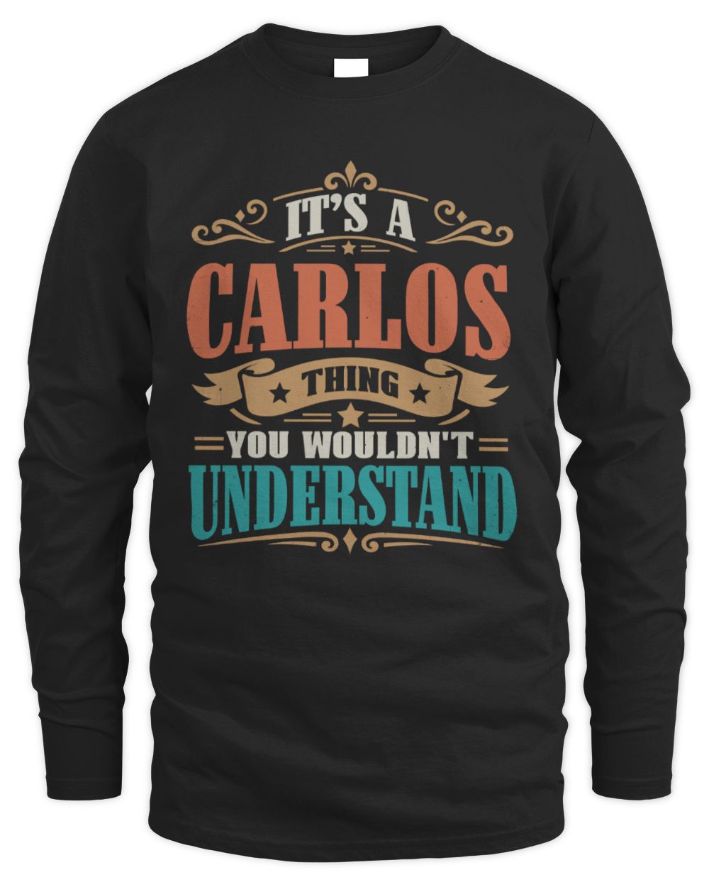 It’s a Name Thing Personalized Retro T-Shirt CARLOS M1-47 / Men's Long Sleeved T-Shirt / black