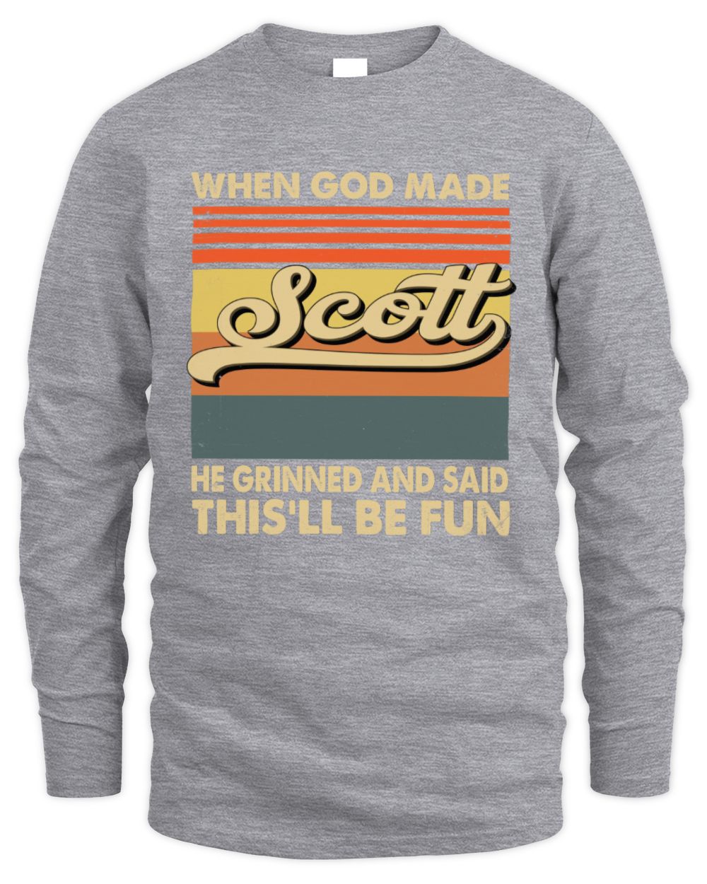 When God Made Your Name He Grinned Vintage T-Shirt SCOTT M1-55 / Men's Long Sleeved T-Shirt / sport grey