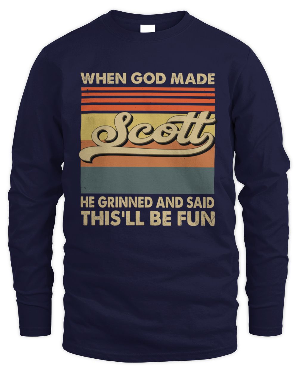 When God Made Your Name He Grinned Vintage T-Shirt SCOTT M1-55 / Men's Long Sleeved T-Shirt / navy