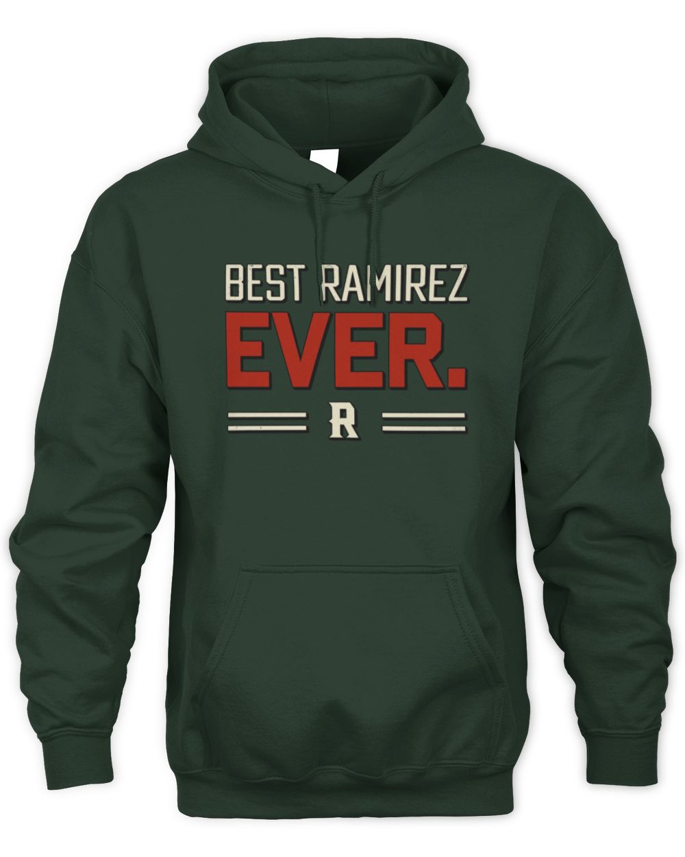 Best Your Name Ever Cool Shirt RAMIREZ M1-58 / Unisex Hoodie / forest green