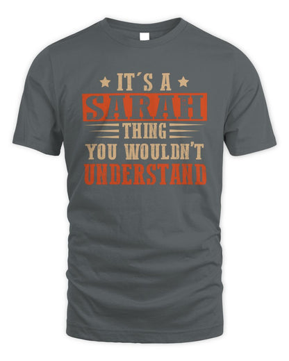 It's a Name Thing Personalized Funny Shirt SARAH M1-51 / Unisex Standard T-Shirt / charcoal
