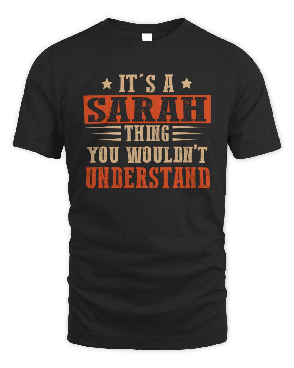 It's a Name Thing Personalized Funny Shirt SARAH M1-51 / Unisex Standard T-Shirt / black