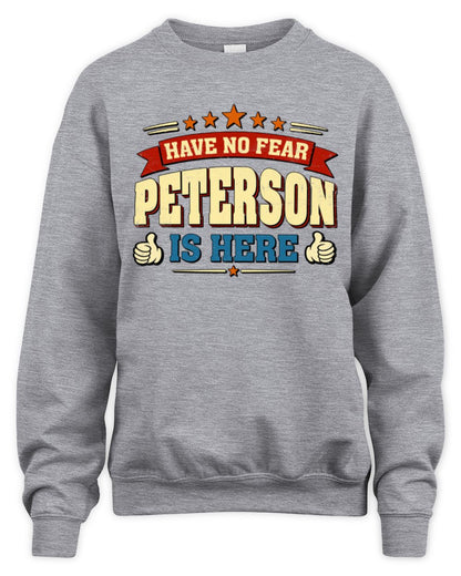 Have No Fear Your Name Is Here Cool Graphic T-Shirt PETERSON M1-71 / Unisex Sweatshirt / sport grey