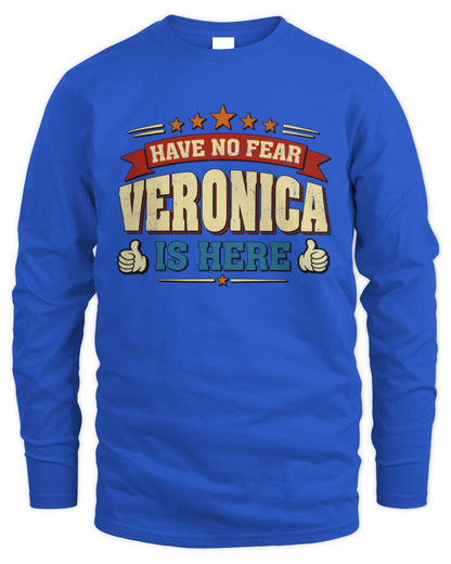 Have No Fear Your Name Is Here Cool Graphic T-Shirt VERONICA M1-71 / Men's Long Sleeved T-Shirt / royal
