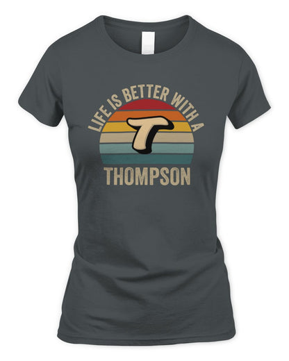 Life Is Better with Name Vintage Sun Shirt THOMPSON M1-50 / Women's Standard T-Shirt / charcoal