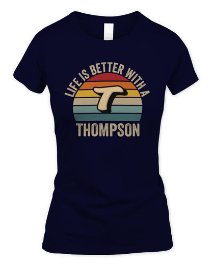 Life Is Better with Name Vintage Sun Shirt THOMPSON M1-50 / Women's Standard T-Shirt / navy