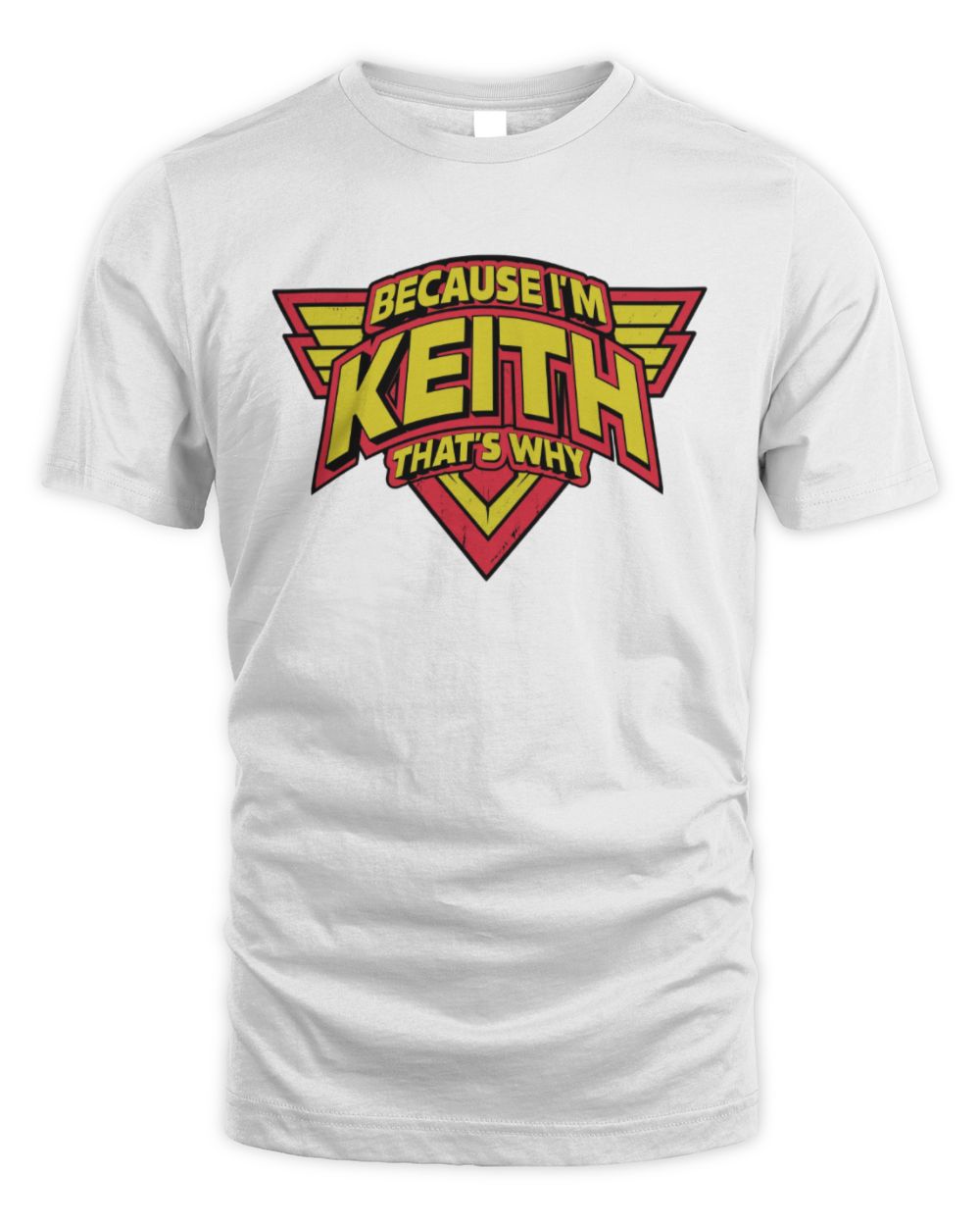 Because I'm Name That's Why Red and Yellow Logo Graphic T-Shirt KEITH M1-75 / Unisex Standard T-Shirt / white