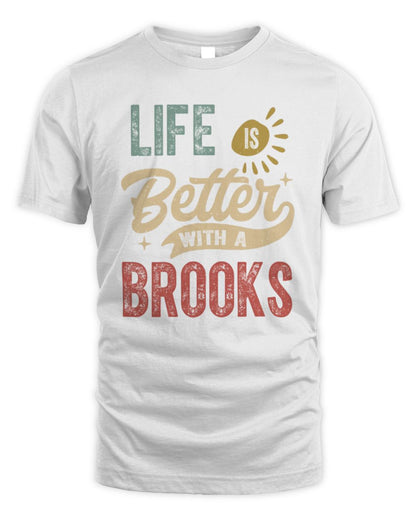 Life Is Better With a Name Personalized Retro T-Shirt BROOKS-48 / Unisex Standard T-Shirt / white